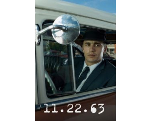 11.22.63 1 сезон 11.22.63 1 сезон