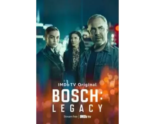 Босх: Наследие 1-3 сезон Босх: Наследие 1-3 сезон
